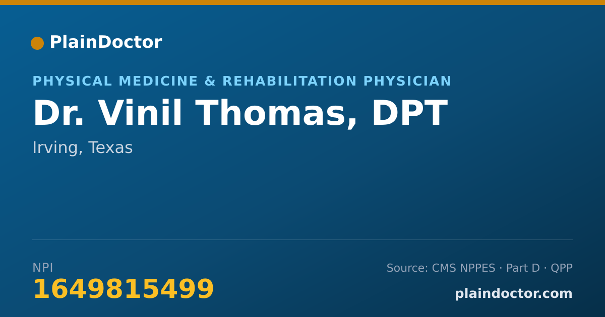 Shareable card for Vinil Thomas, DPT - Physical Medicine & Rehabilitation Physician, Irving, TX