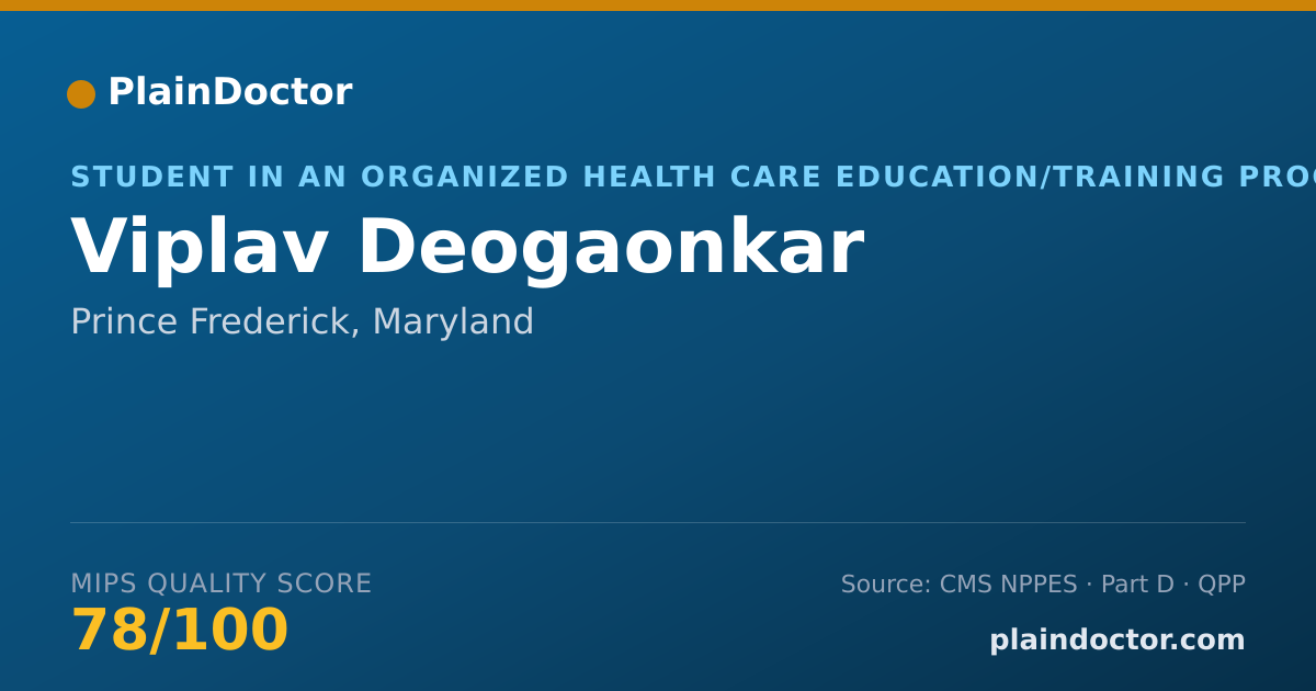 Shareable card for Viplav Deogaonkar - Student in an Organized Health Care Education/Training Program, Prince Frederick, MD