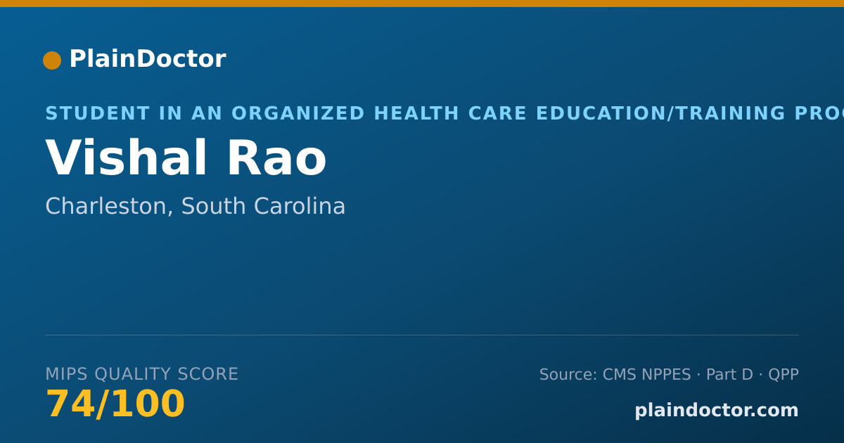 Shareable card for Vishal Rao - Student in an Organized Health Care Education/Training Program, Charleston, SC