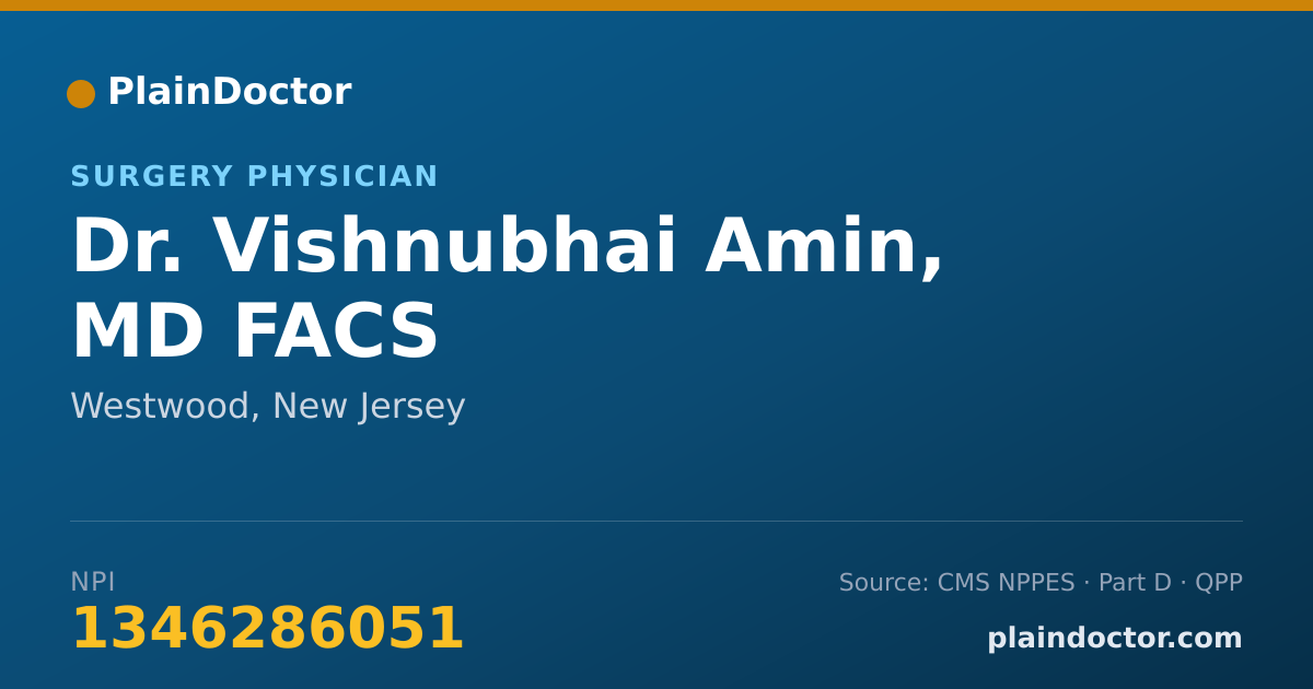 Shareable card for Vishnubhai Amin, MD FACS - Surgery Physician, Westwood, NJ