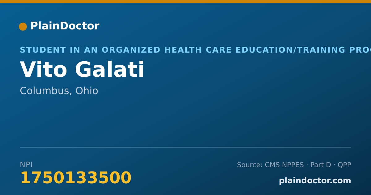 Shareable card for Vito Galati - Student in an Organized Health Care Education/Training Program, Columbus, OH