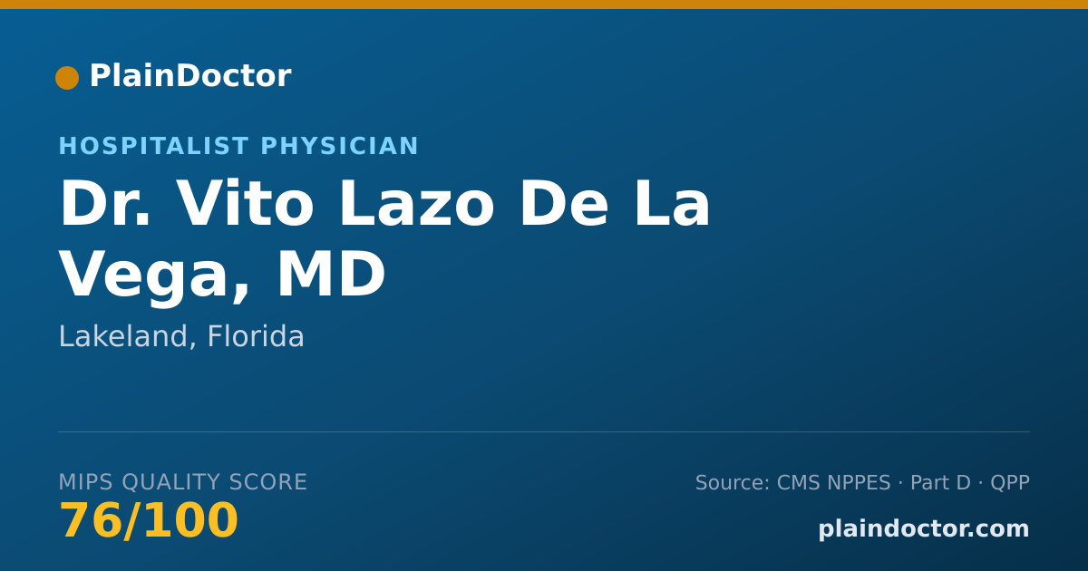 Shareable card for Vito Lazo De La Vega, MD - Hospitalist Physician, Lakeland, FL