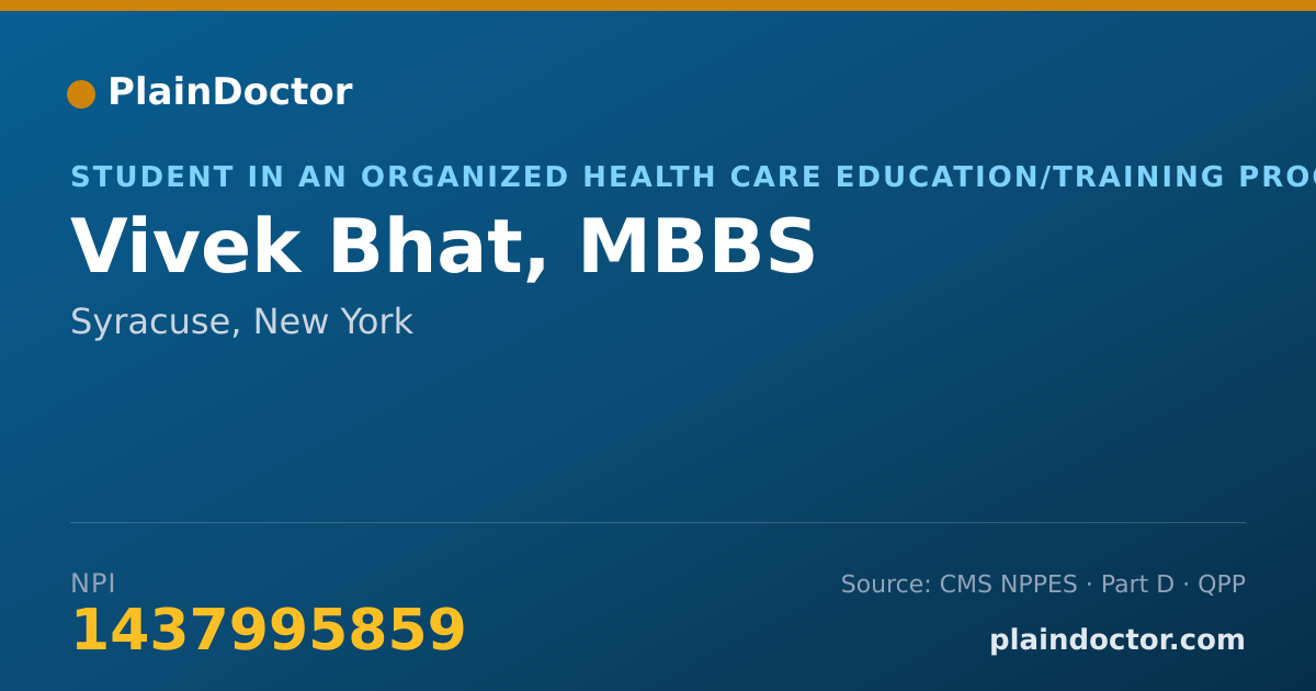 Shareable card for Vivek Bhat, MBBS - Student in an Organized Health Care Education/Training Program, Syracuse, NY