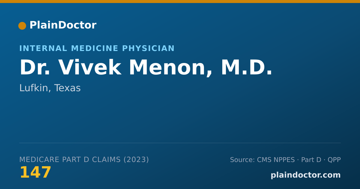 Shareable card for Vivek Menon, M.D. - Internal Medicine Physician, Lufkin, TX
