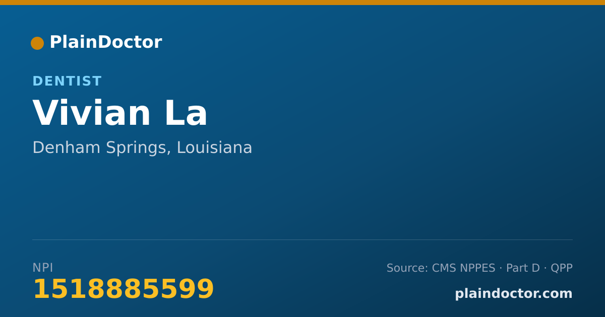 Shareable card for Vivian La - Dentist, Denham Springs, LA
