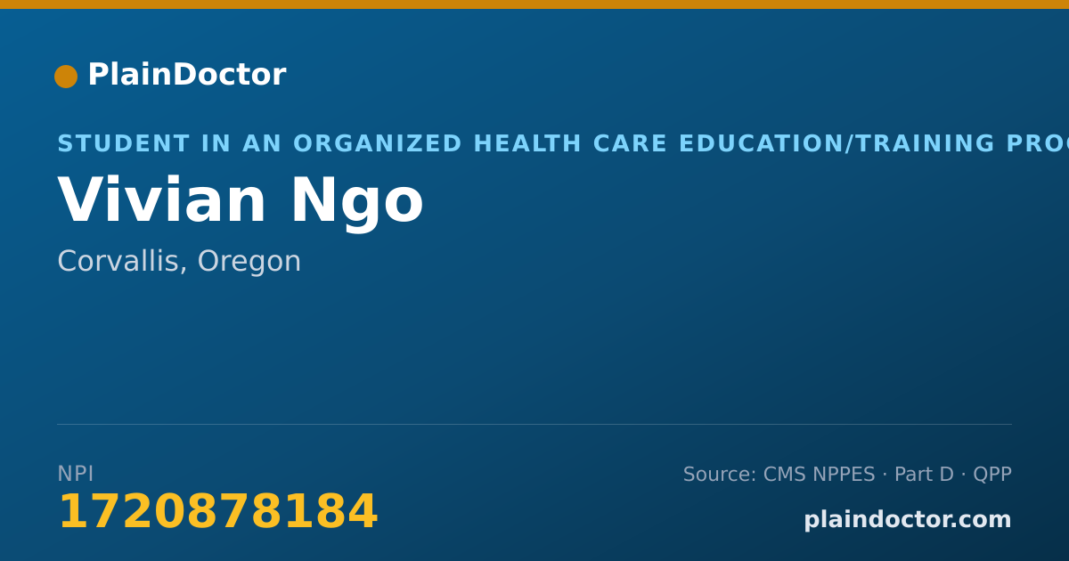 Shareable card for Vivian Ngo - Student in an Organized Health Care Education/Training Program, Corvallis, OR