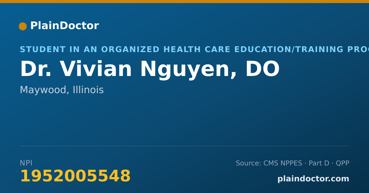 Shareable card for Vivian Nguyen, DO - Student in an Organized Health Care Education/Training Program, Maywood, IL
