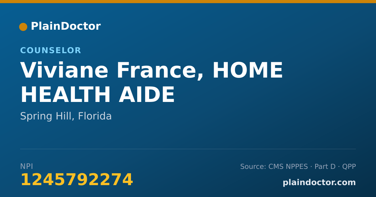 Shareable card for Viviane France, HOME HEALTH AIDE - Counselor, Spring Hill, FL