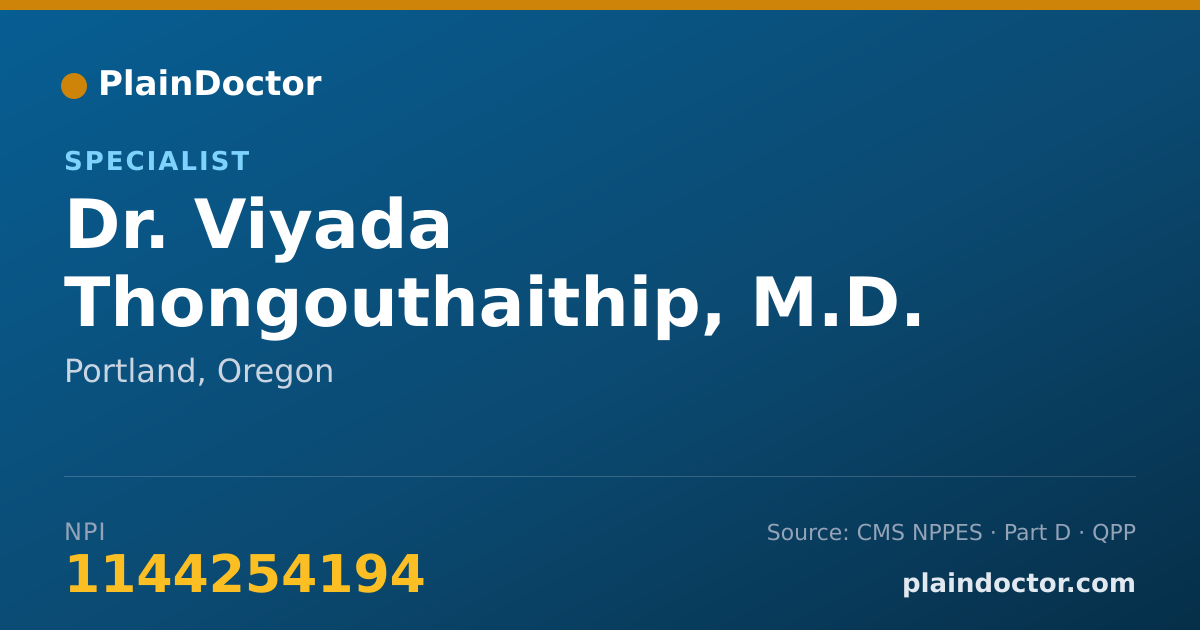 Shareable card for Viyada Thongouthaithip, M.D. - Specialist, Portland, OR