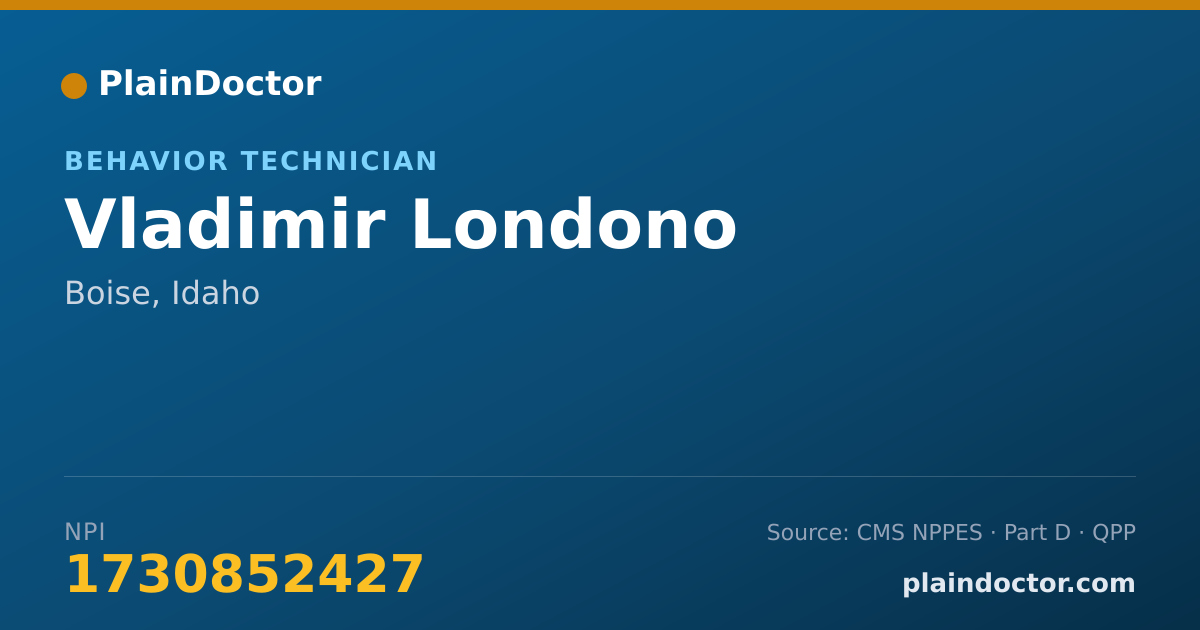 Shareable card for Vladimir Londono - Behavior Technician, Boise, ID