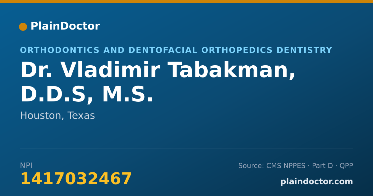Shareable card for Vladimir Tabakman, D.D.S, M.S. - Orthodontics and Dentofacial Orthopedics Dentistry, Houston, TX