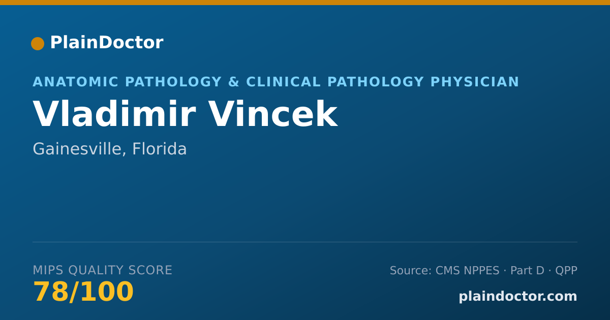 Shareable card for Vladimir Vincek - Anatomic Pathology & Clinical Pathology Physician, Gainesville, FL
