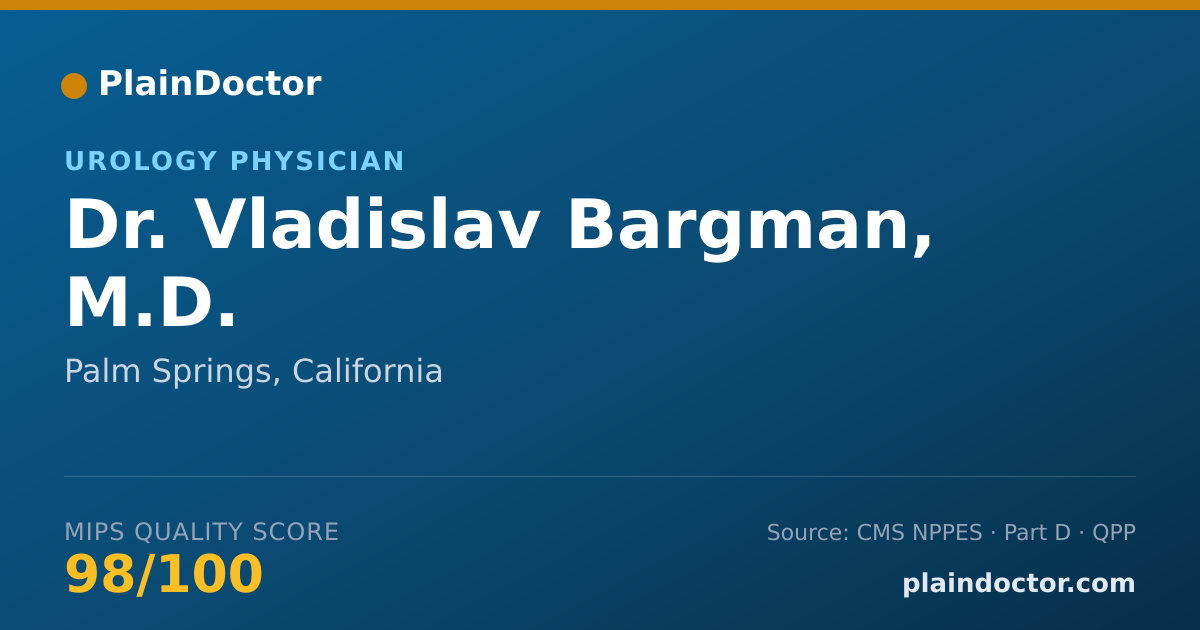 Shareable card for Vladislav Bargman, M.D. - Urology Physician, Palm Springs, CA