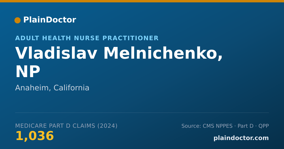 Shareable card for Vladislav Melnichenko, NP - Adult Health Nurse Practitioner, Anaheim, CA