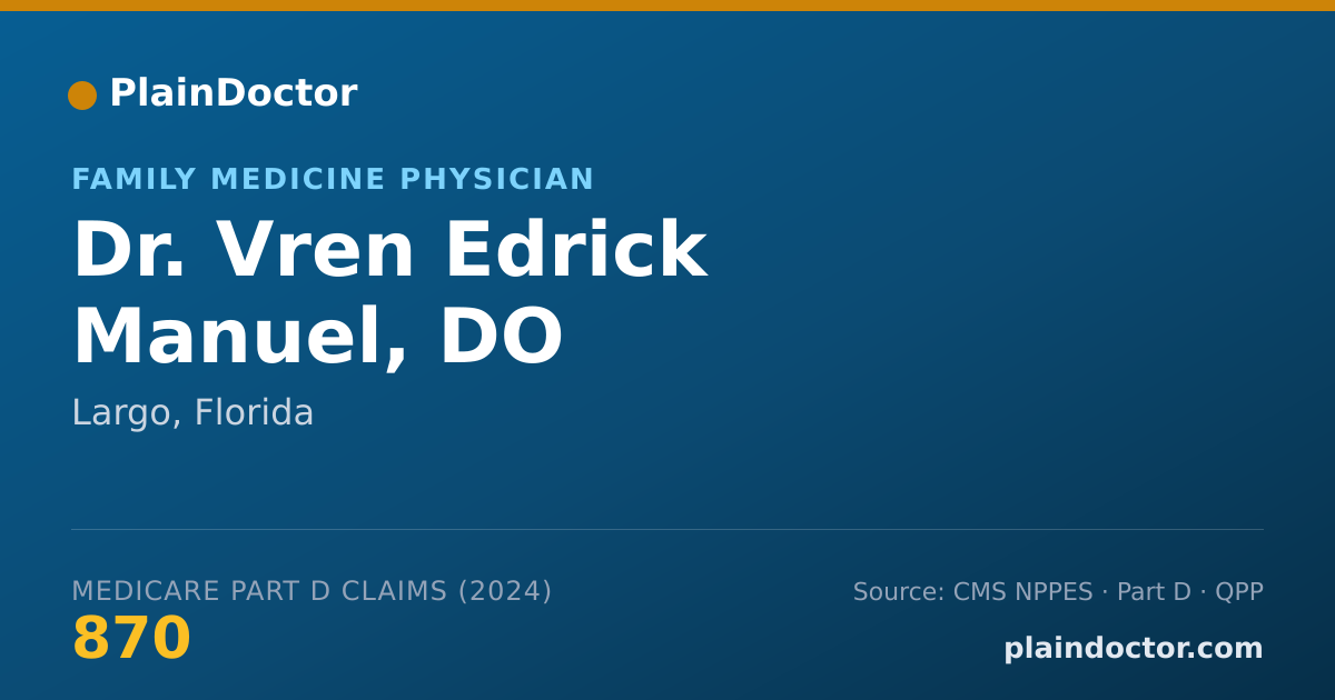 Shareable card for Vren Edrick Manuel, DO - Family Medicine Physician, Largo, FL