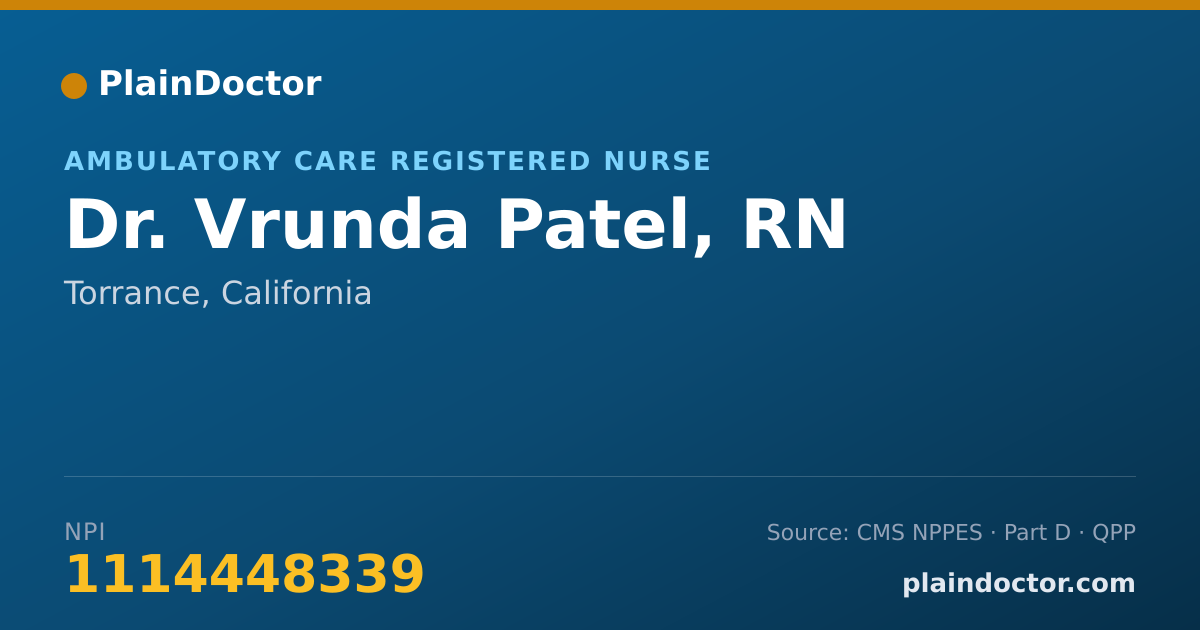 Shareable card for Vrunda Patel, RN - Ambulatory Care Registered Nurse, Torrance, CA
