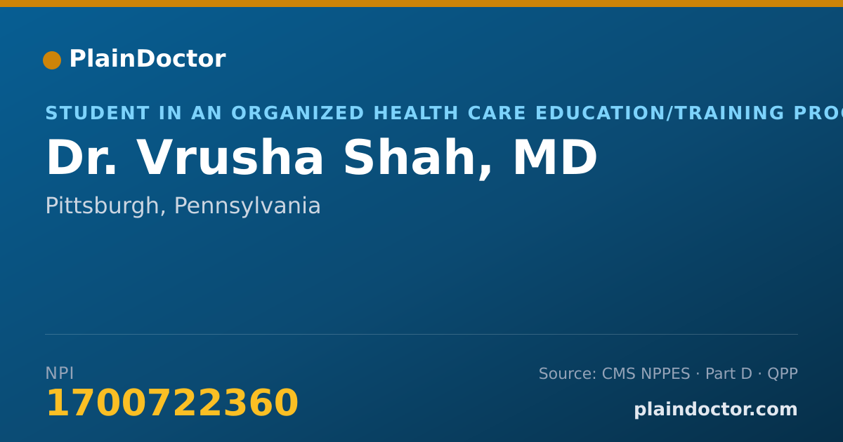 Shareable card for Vrusha Shah, MD - Student in an Organized Health Care Education/Training Program, Pittsburgh, PA