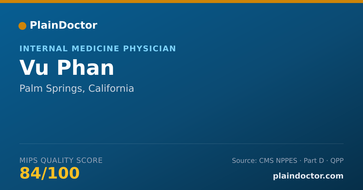Shareable card for Vu Phan - Internal Medicine Physician, Palm Springs, CA