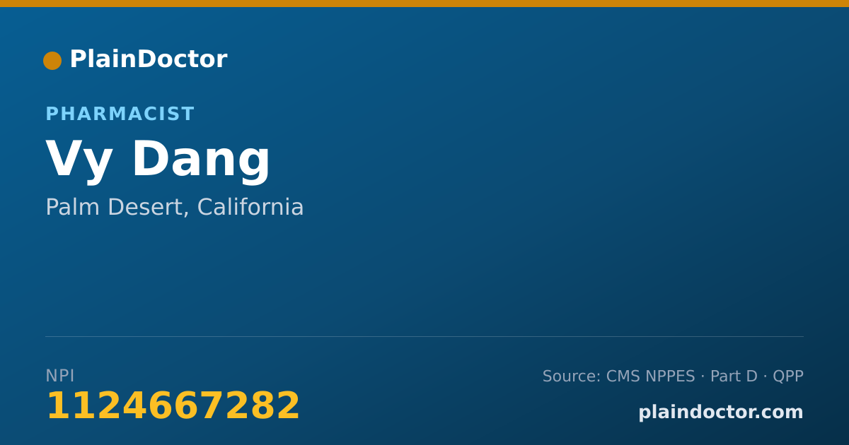 Shareable card for Vy Dang - Pharmacist, Palm Desert, CA