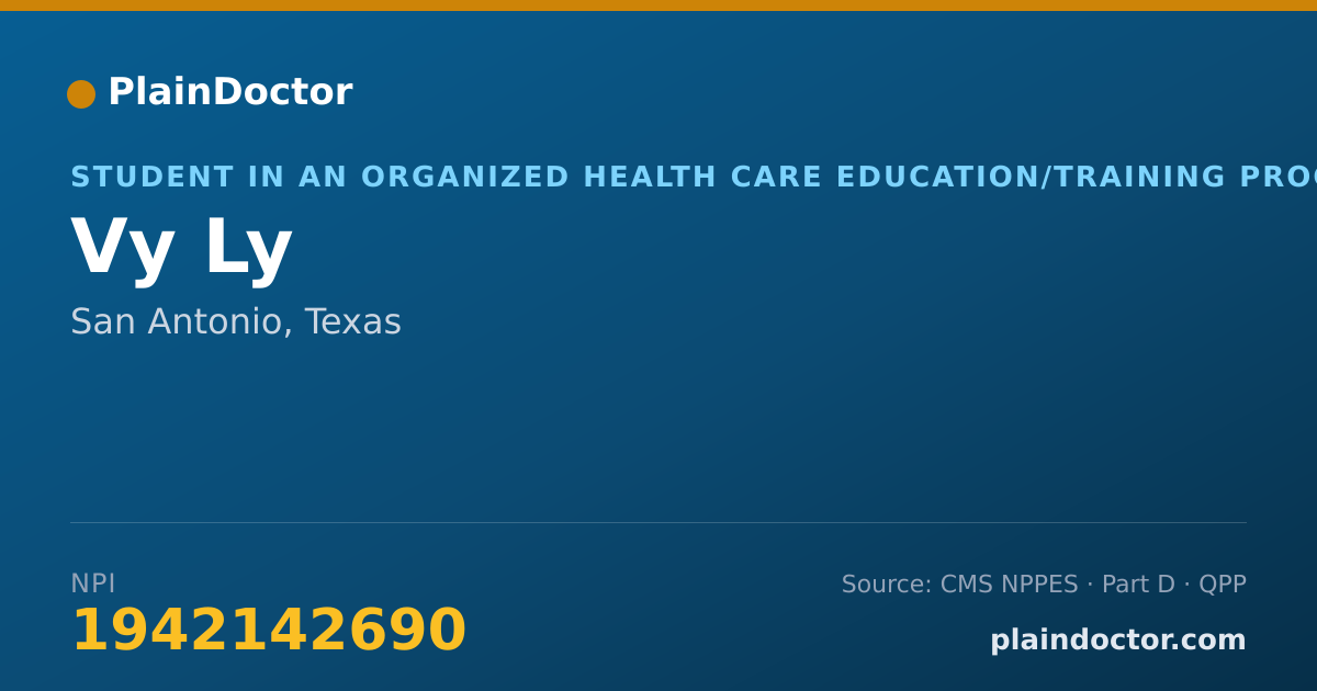 Shareable card for Vy Ly - Student in an Organized Health Care Education/Training Program, San Antonio, TX