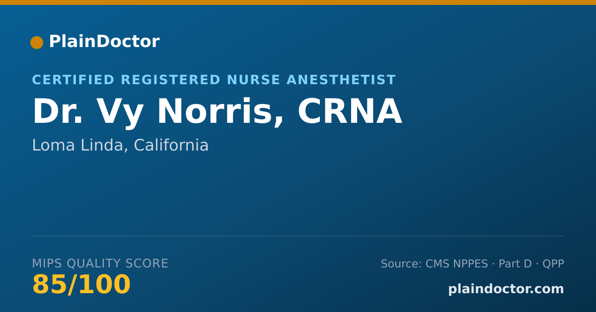 Shareable card for Vy Norris, CRNA - Certified Registered Nurse Anesthetist, Loma Linda, CA