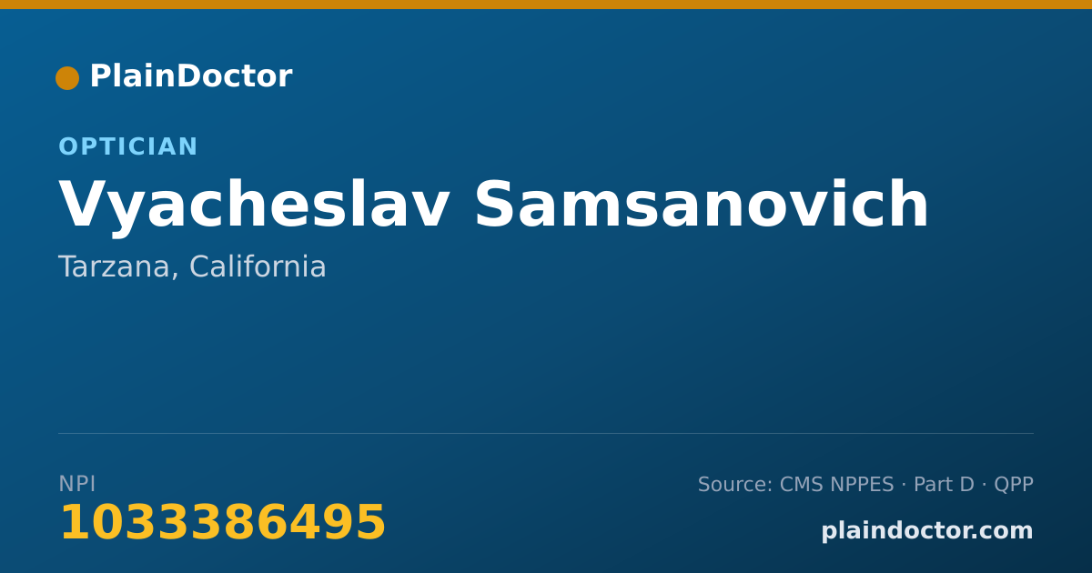 Shareable card for Vyacheslav Samsanovich - Optician, Tarzana, CA