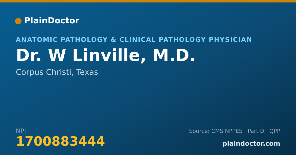 Shareable card for W Linville, M.D. - Anatomic Pathology & Clinical Pathology Physician, Corpus Christi, TX