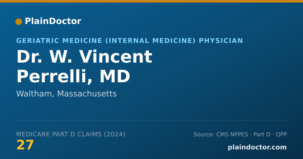 Shareable card for W. Vincent Perrelli, MD - Geriatric Medicine (Internal Medicine) Physician, Waltham, MA