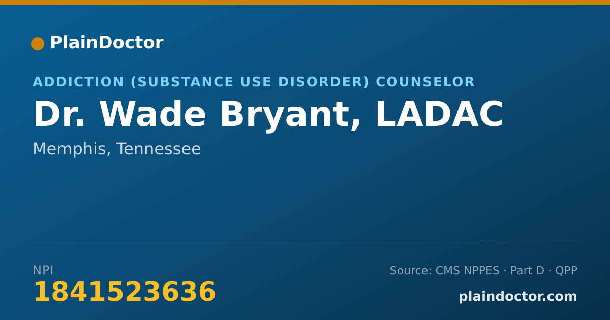 Shareable card for Wade Bryant, LADAC - Addiction (Substance Use Disorder) Counselor, Memphis, TN