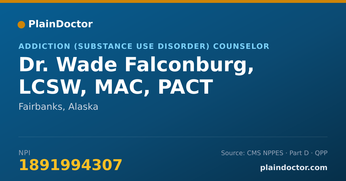 Shareable card for Wade Falconburg, LCSW, MAC, PACT - Addiction (Substance Use Disorder) Counselor, Fairbanks, AK