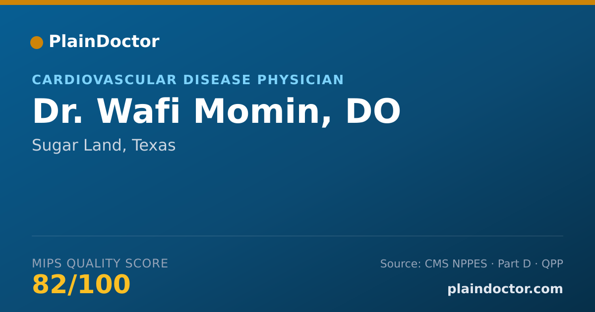 Shareable card for Wafi Momin, DO - Cardiovascular Disease Physician, Sugar Land, TX