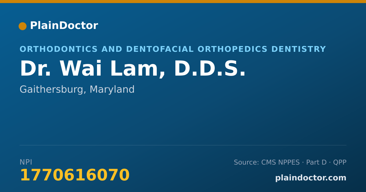 Shareable card for Wai Lam, D.D.S. - Orthodontics and Dentofacial Orthopedics Dentistry, Gaithersburg, MD