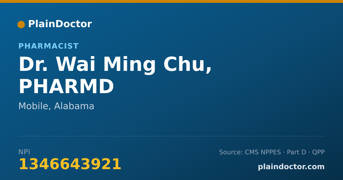 Shareable card for Wai Ming Chu, PHARMD - Pharmacist, Mobile, AL