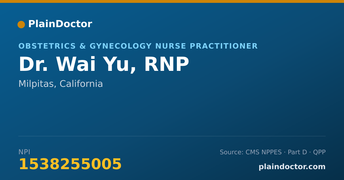 Shareable card for Wai Yu, RNP - Obstetrics & Gynecology Nurse Practitioner, Milpitas, CA