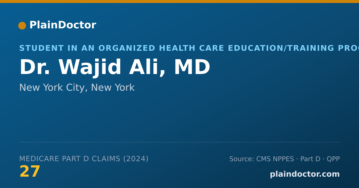 Shareable card for Wajid Ali, MD - Student in an Organized Health Care Education/Training Program, New York City, NY