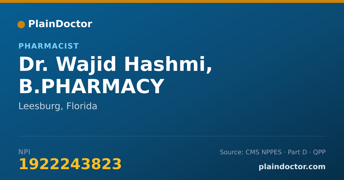 Shareable card for Wajid Hashmi, B.PHARMACY - Pharmacist, Leesburg, FL