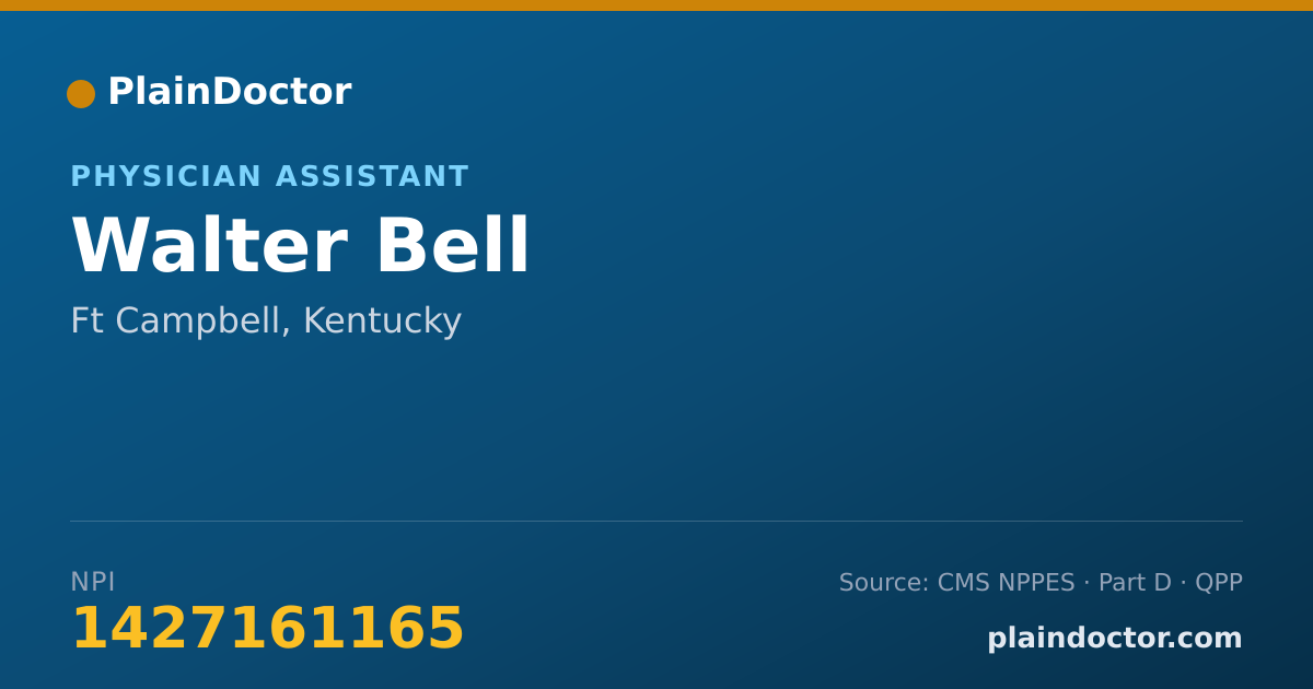 Shareable card for Walter Bell - Physician Assistant, Ft Campbell, KY