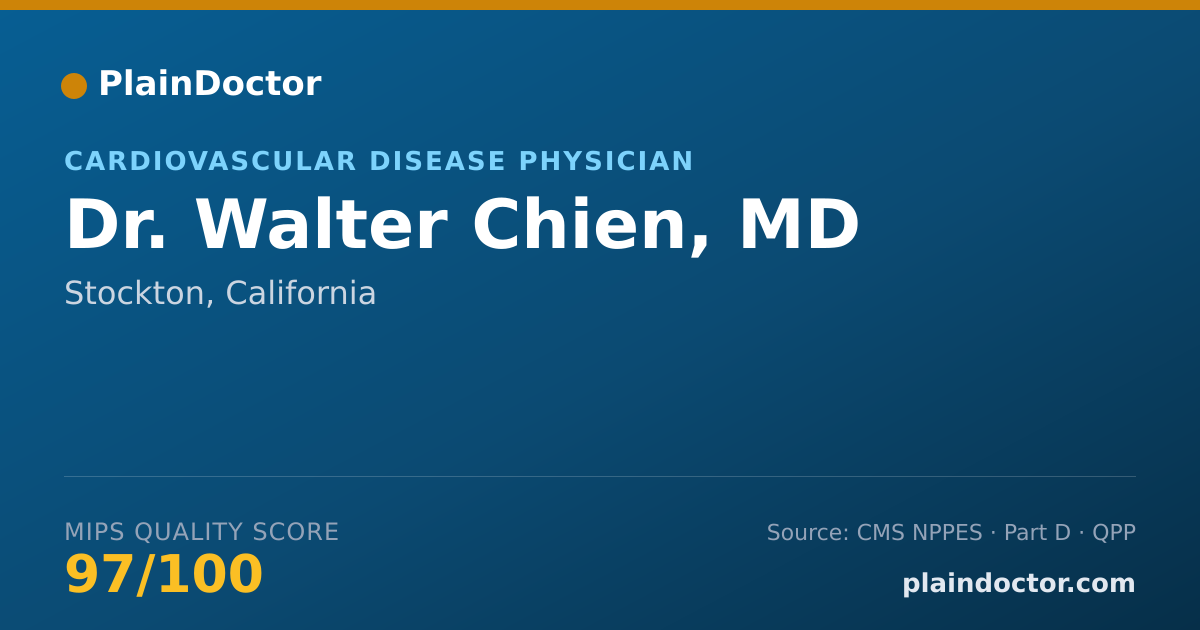 Shareable card for Walter Chien, MD - Cardiovascular Disease Physician, Stockton, CA
