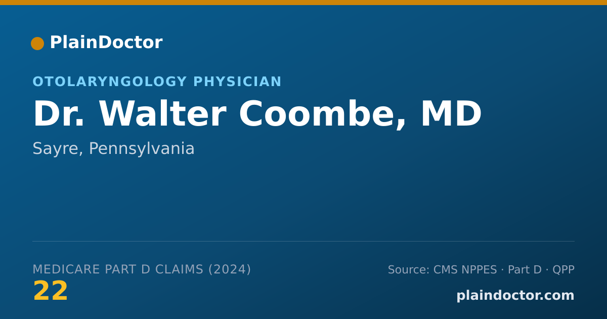 Shareable card for Walter Coombe, MD - Otolaryngology Physician, Sayre, PA