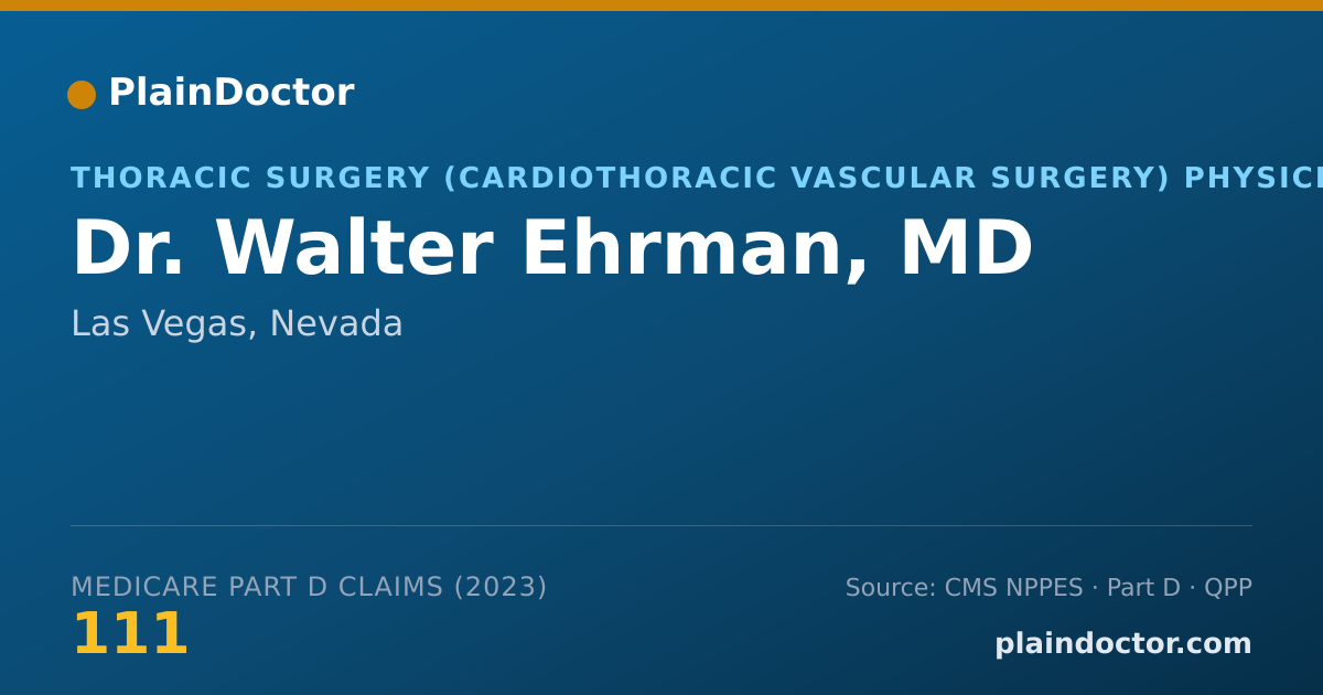 Shareable card for Walter Ehrman, MD - Thoracic Surgery (Cardiothoracic Vascular Surgery) Physician, Las Vegas, NV