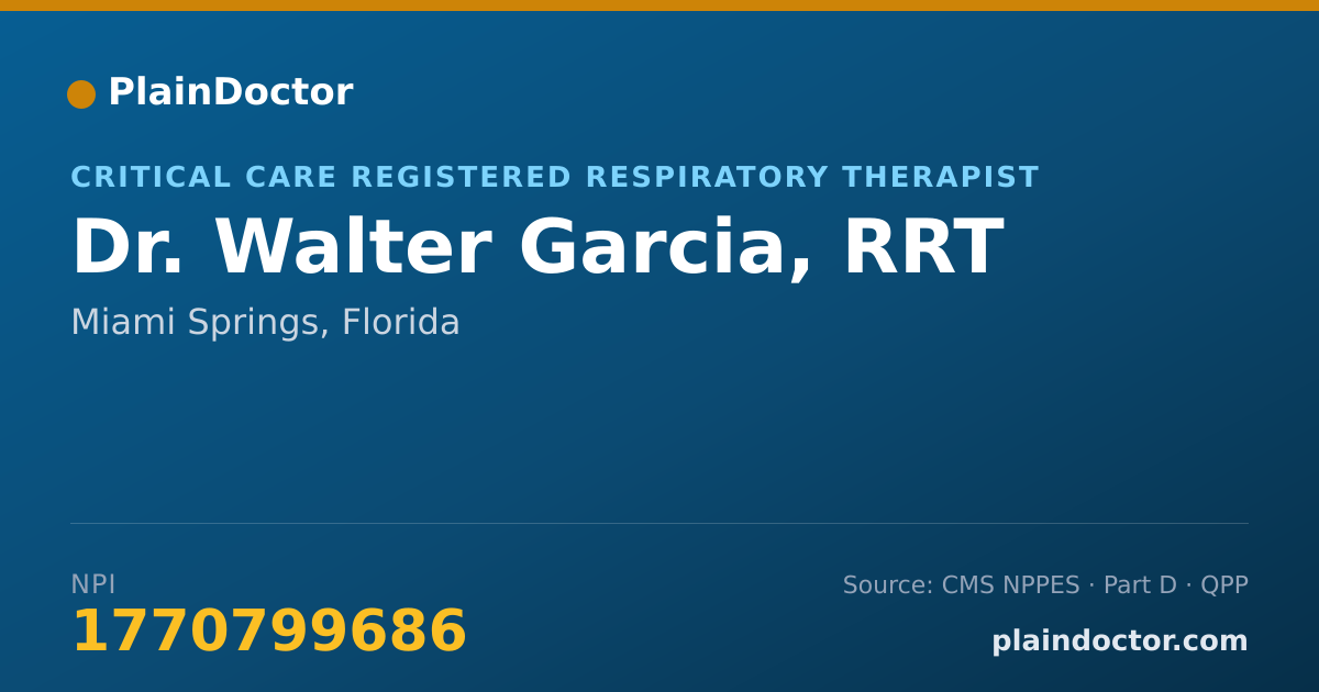 Shareable card for Walter Garcia, RRT - Critical Care Registered Respiratory Therapist, Miami Springs, FL