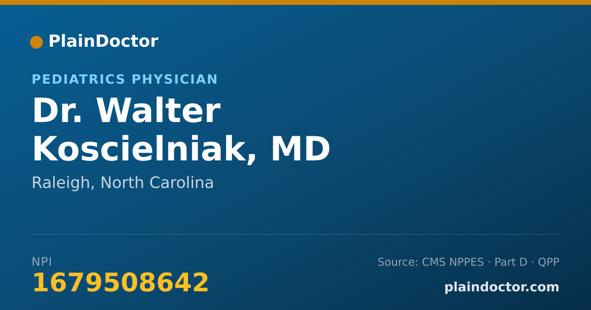 Shareable card for Walter Koscielniak, MD - Pediatrics Physician, Raleigh, NC