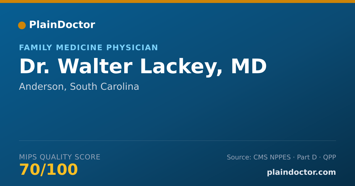 Shareable card for Walter Lackey, MD - Family Medicine Physician, Anderson, SC