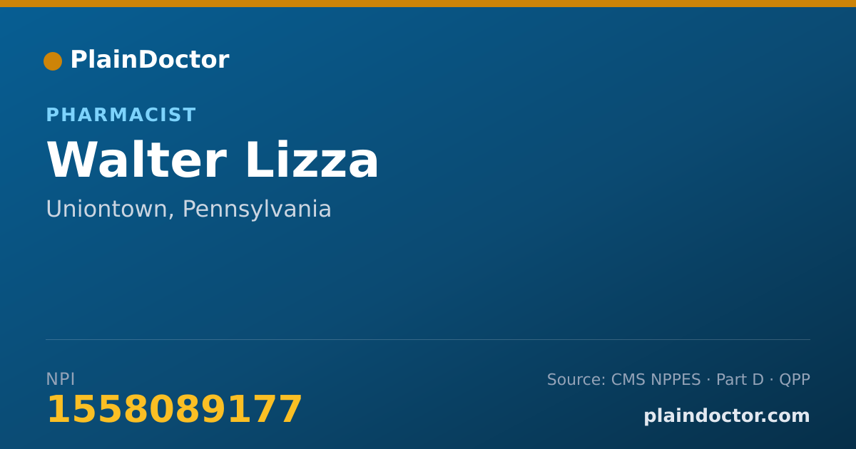 Shareable card for Walter Lizza - Pharmacist, Uniontown, PA