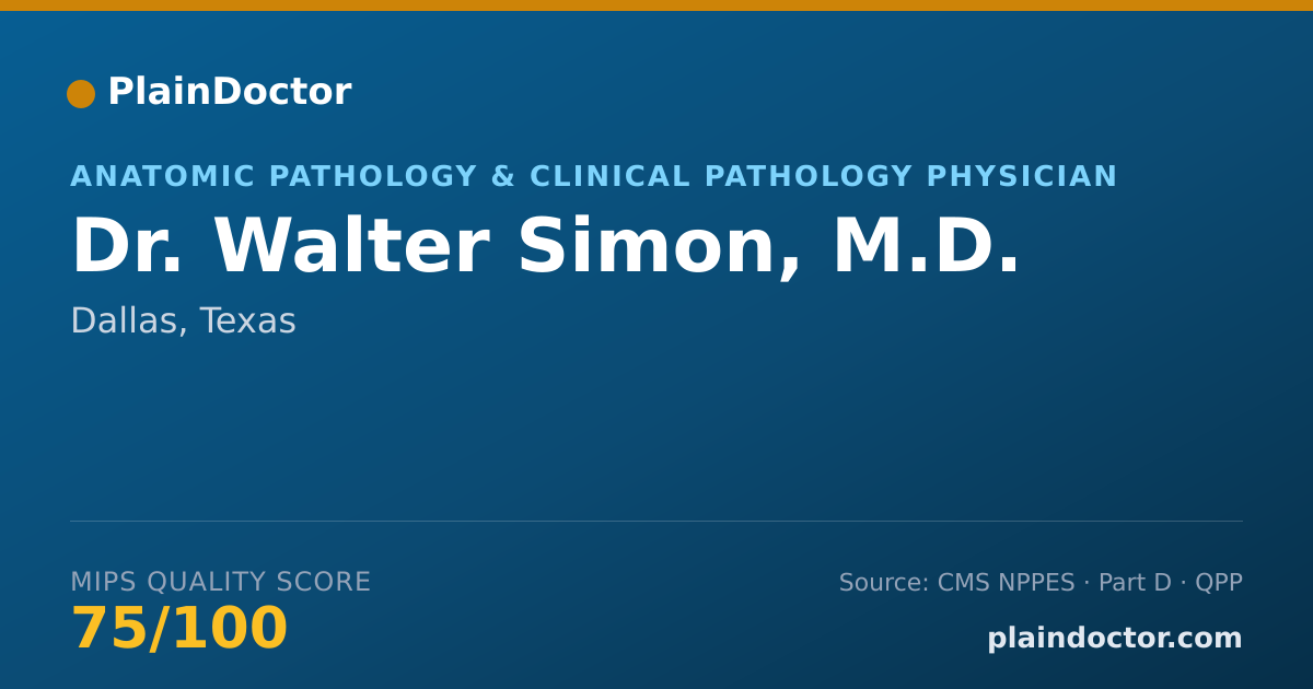 Shareable card for Walter Simon, M.D. - Anatomic Pathology & Clinical Pathology Physician, Dallas, TX