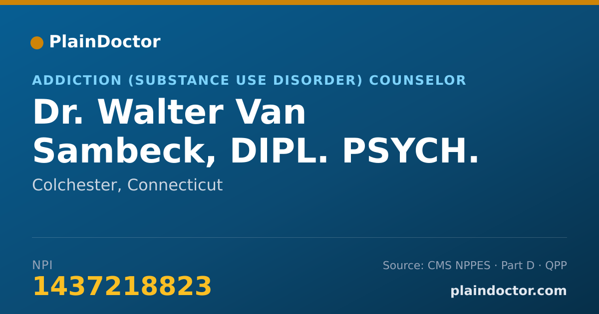 Shareable card for Walter Van Sambeck, DIPL. PSYCH. - Addiction (Substance Use Disorder) Counselor, Colchester, CT