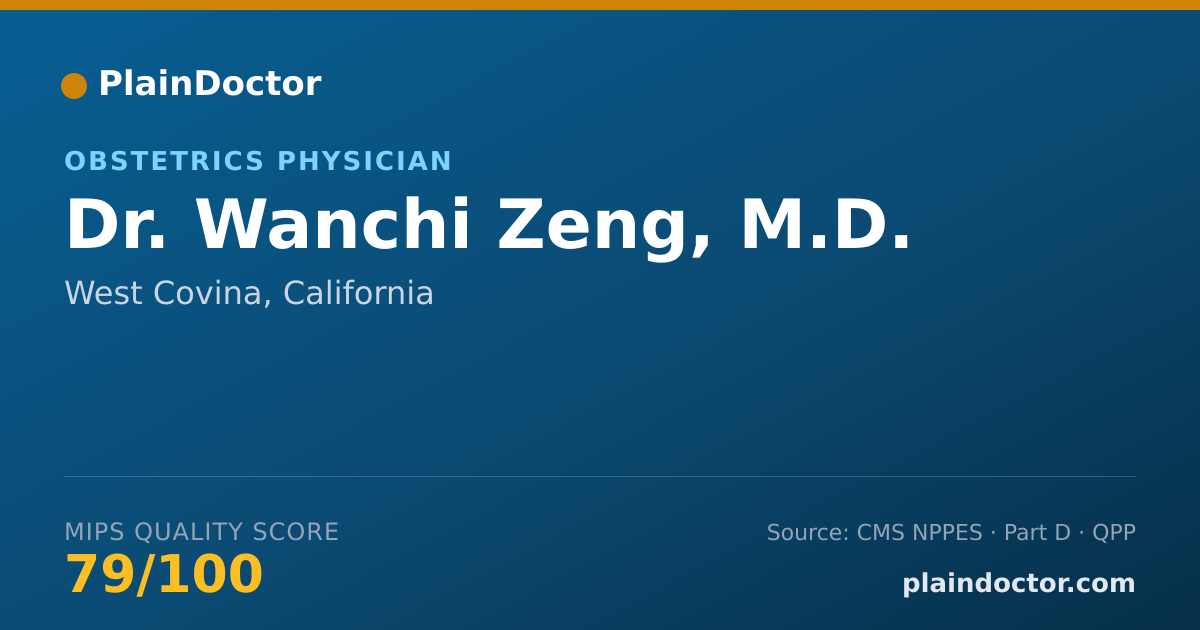 Shareable card for Wanchi Zeng, M.D. - Obstetrics Physician, West Covina, CA