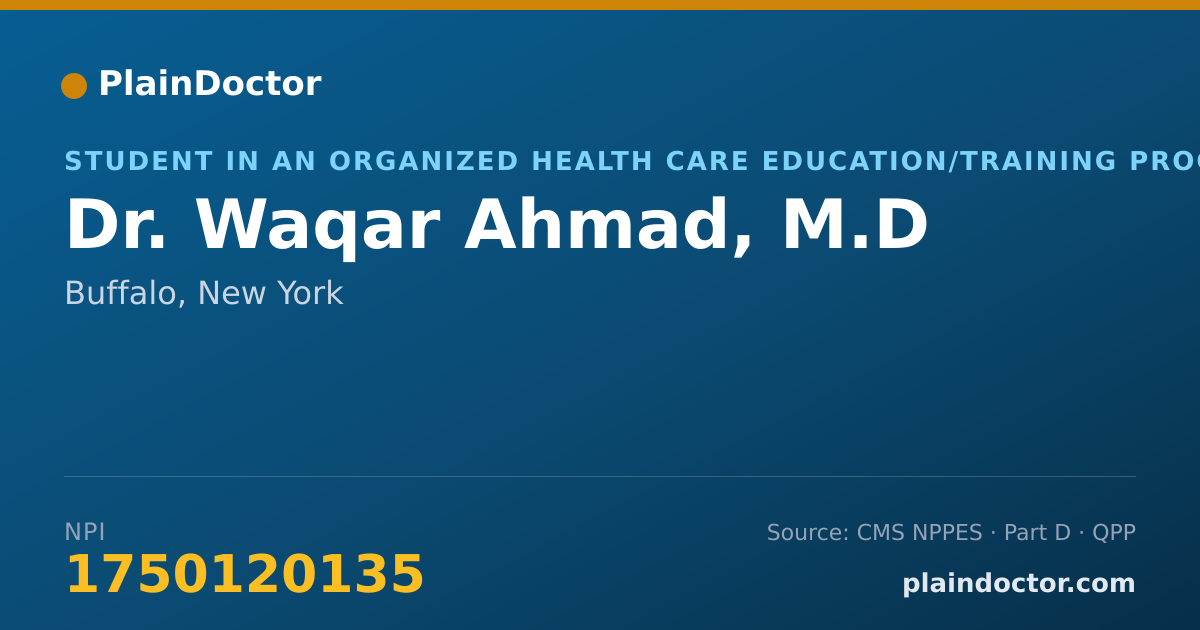 Shareable card for Waqar Ahmad, M.D - Student in an Organized Health Care Education/Training Program, Buffalo, NY