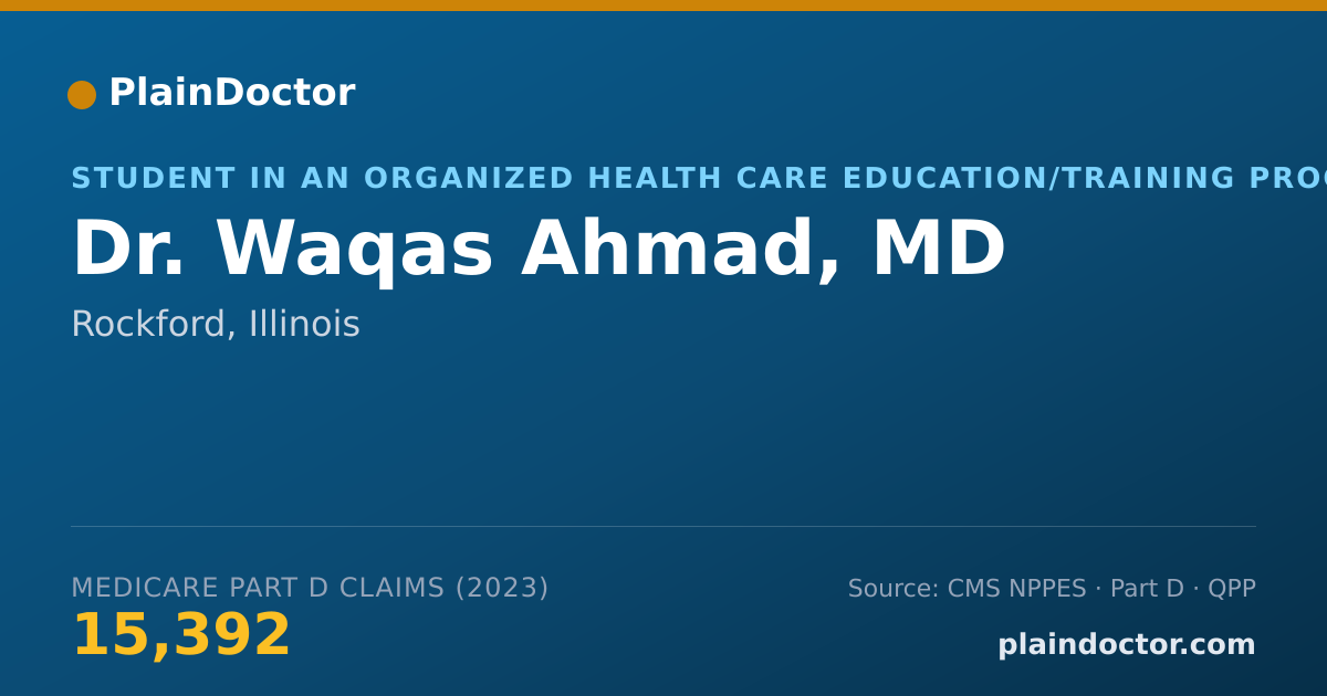 Shareable card for Waqas Ahmad, MD - Student in an Organized Health Care Education/Training Program, Rockford, IL