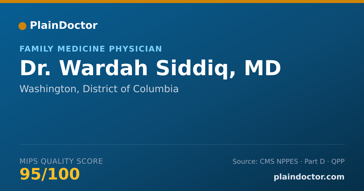 Shareable card for Wardah Siddiq, MD - Family Medicine Physician, Washington, DC